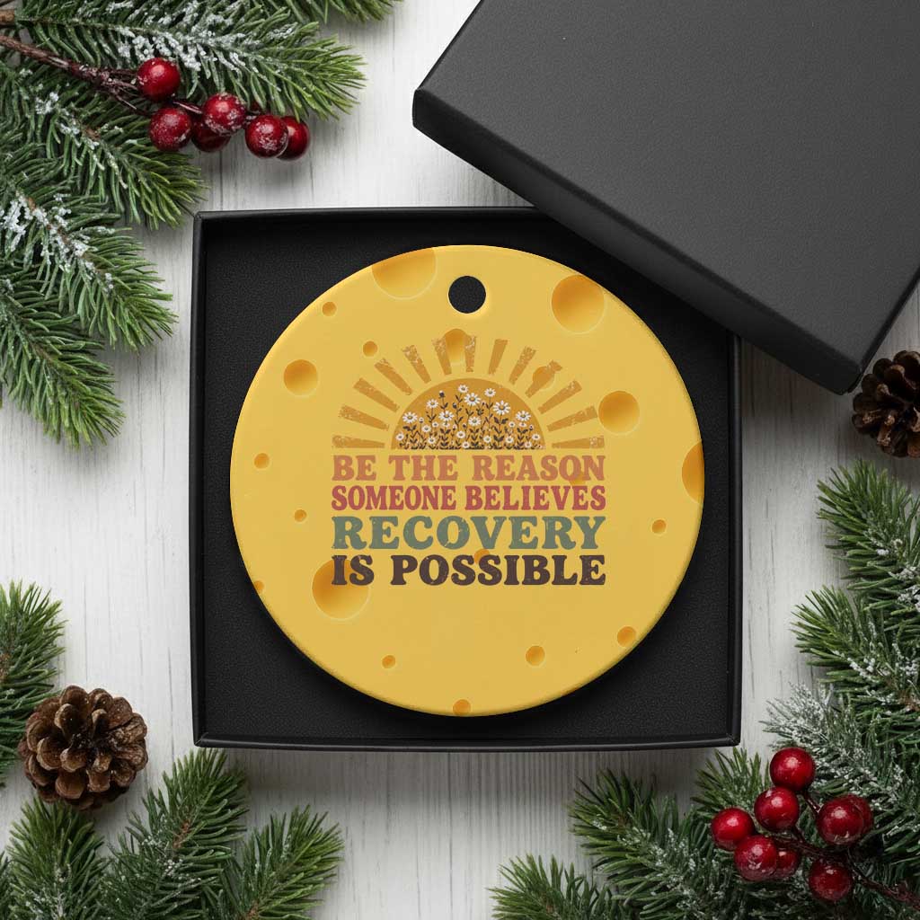 Recovery Sobriety Ceramic Ornament Sober Life Believes Recovery is Possible Hippie Vintage Graphic