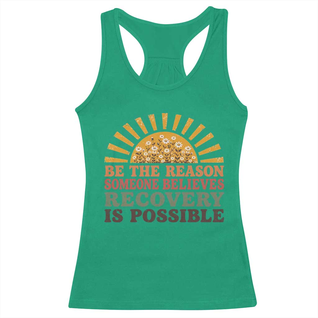 Recovery Sobriety Racerback Tank Top Sober Life Believes Recovery is Possible Hippie Vintage Graphic