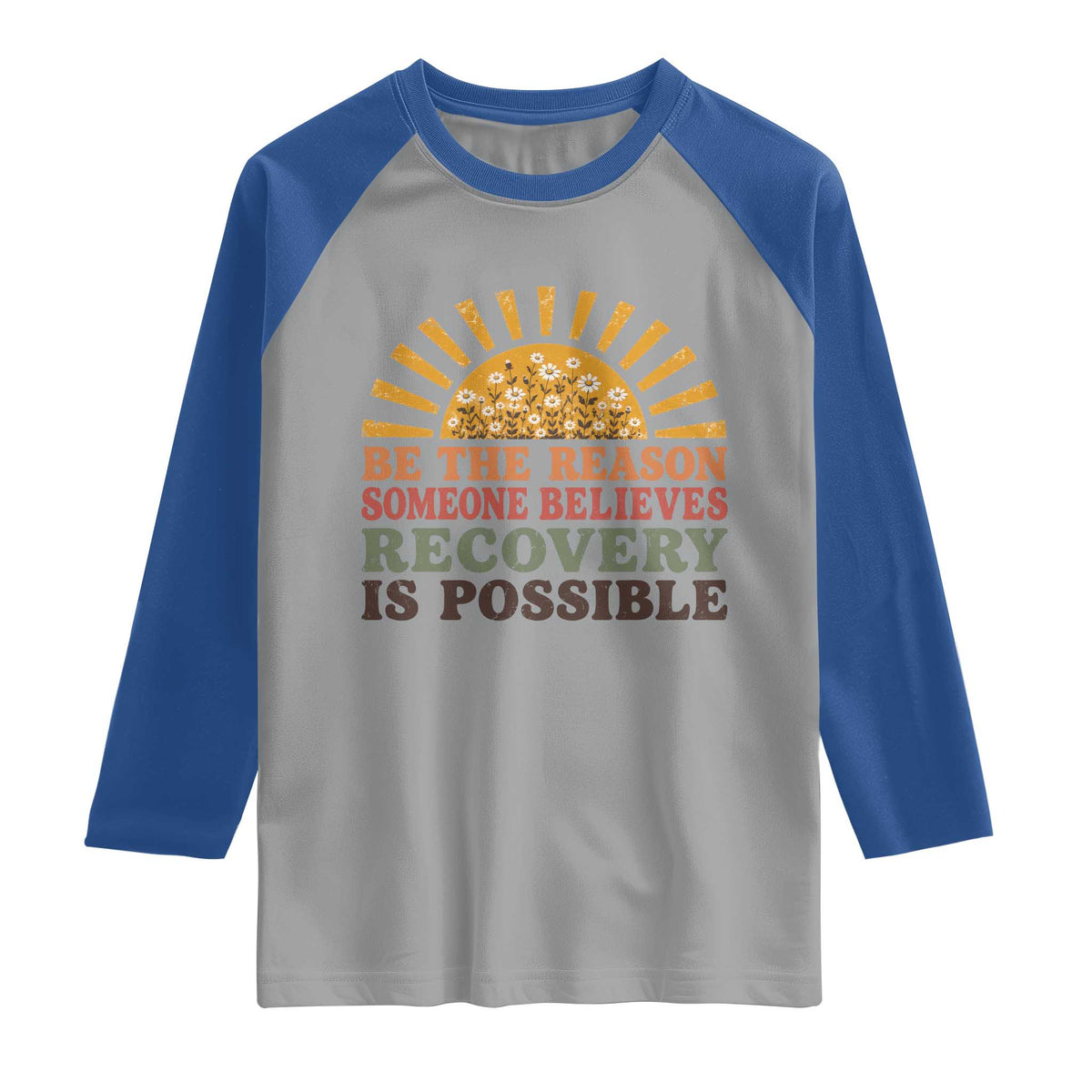 Recovery Sobriety Raglan Shirt Sober Life Believes Recovery is Possible Hippie Vintage Graphic