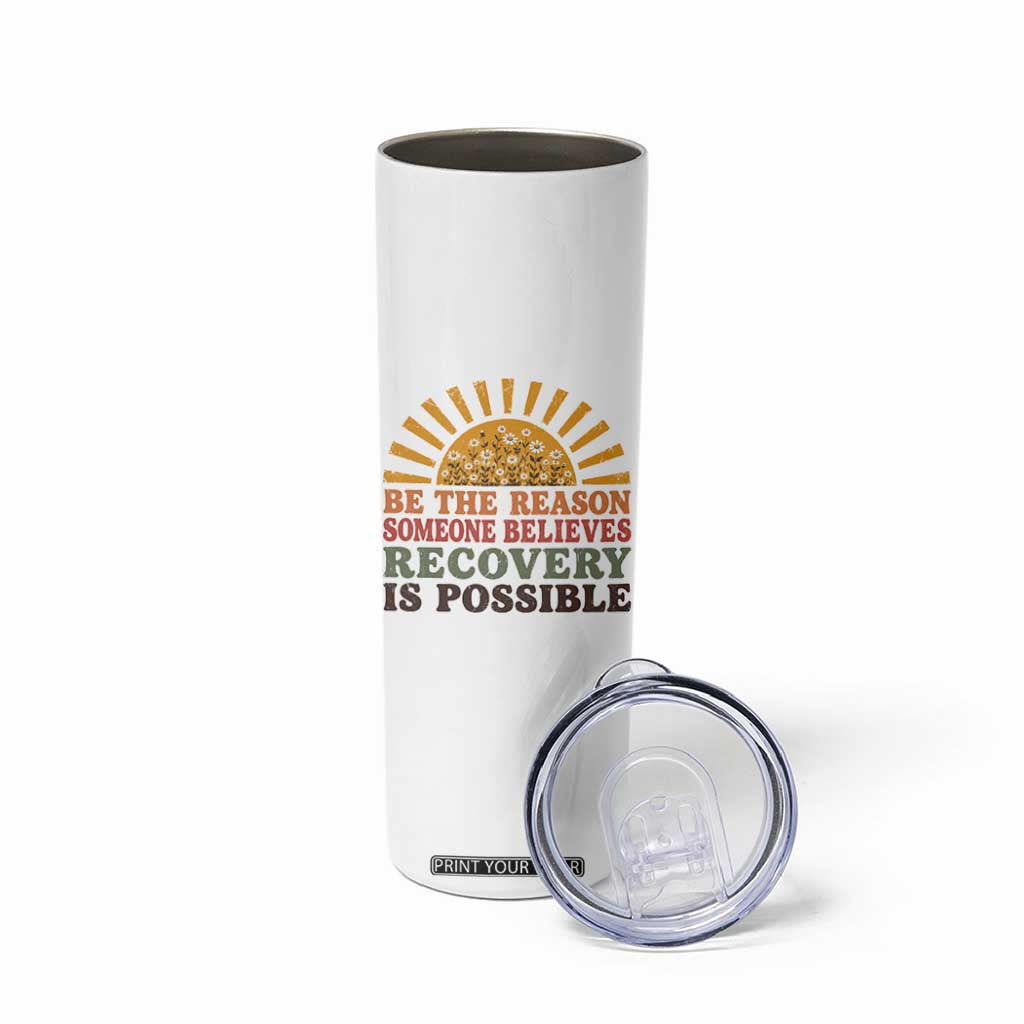 Recovery Sobriety Skinny Tumbler Sober Life Believes Recovery is Possible Hippie Vintage Graphic