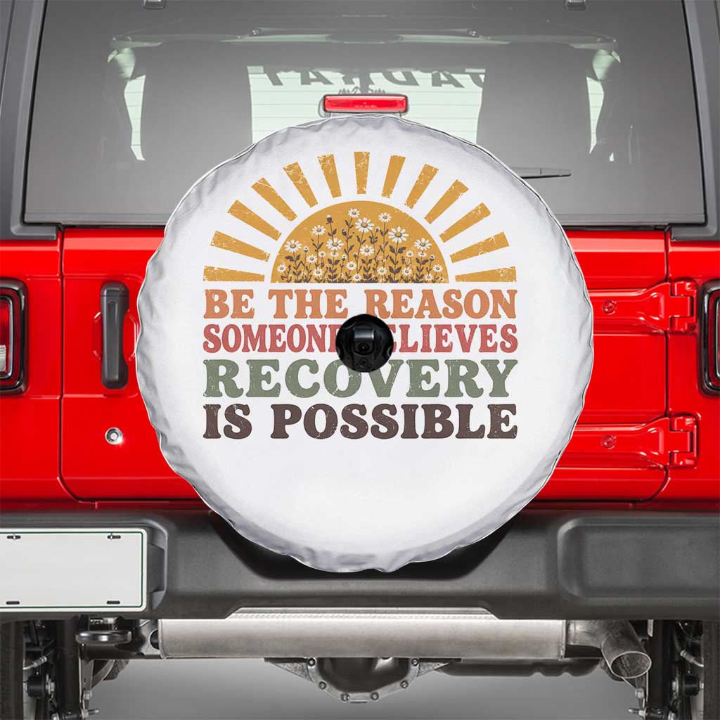 Recovery Sobriety Spare Tire Cover Sober Life Believes Recovery is Possible Hippie Vintage Graphic