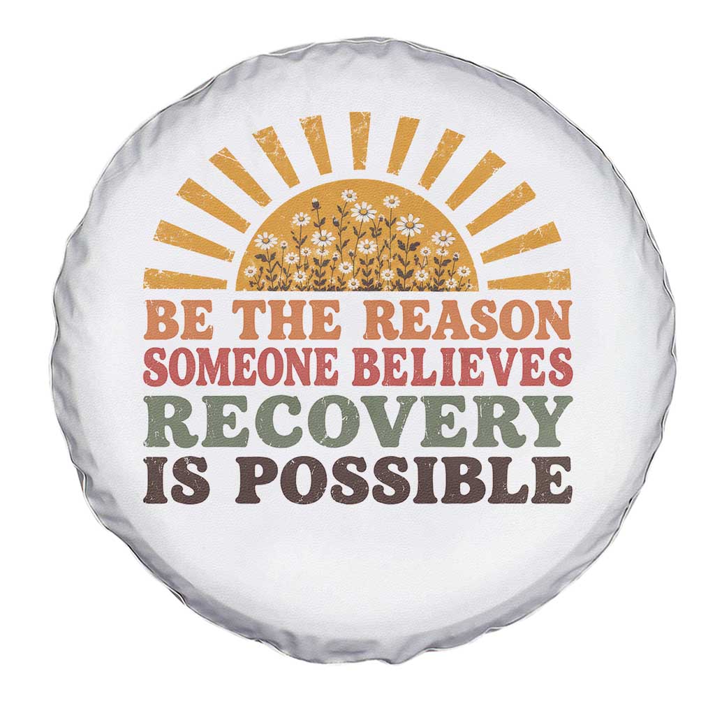 Recovery Sobriety Spare Tire Cover Sober Life Believes Recovery is Possible Hippie Vintage Graphic