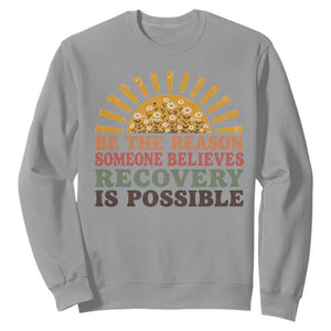 Recovery Sobriety Sweatshirt Sober Life Believes Recovery is Possible Hippie Vintage Graphic