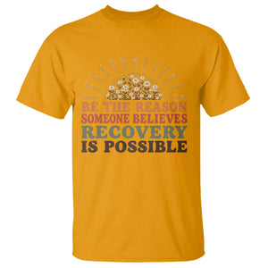Recovery Sobriety T Shirt Sober Life Believes Recovery is Possible Hippie Vintage Graphic