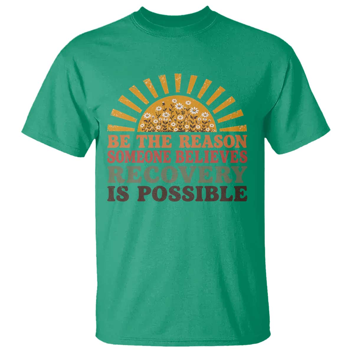 Recovery Sobriety T Shirt Sober Life Believes Recovery is Possible Hippie Vintage Graphic