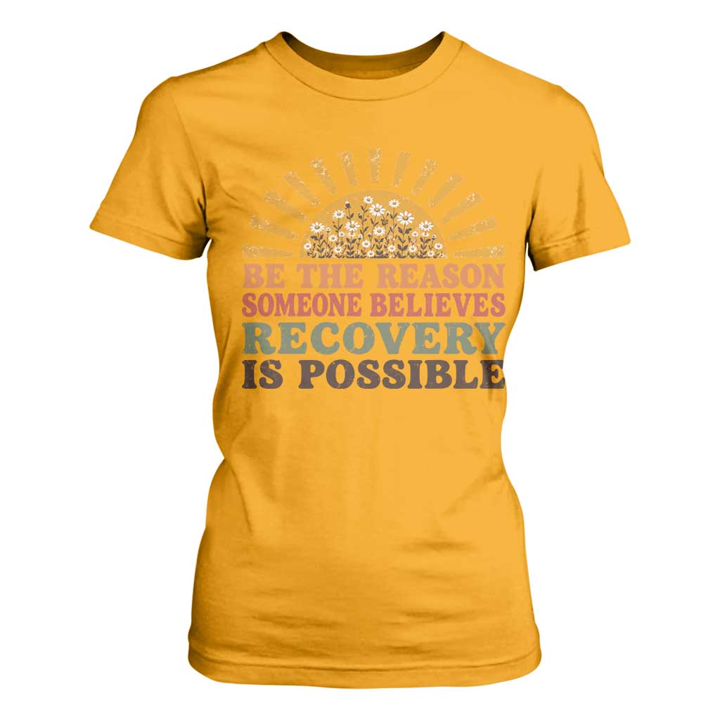 Recovery Sobriety T Shirt For Women Sober Life Believes Recovery is Possible Hippie Vintage Graphic