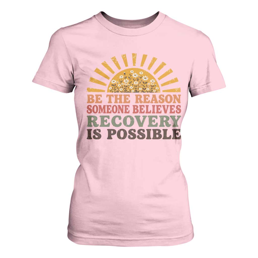 Recovery Sobriety T Shirt For Women Sober Life Believes Recovery is Possible Hippie Vintage Graphic
