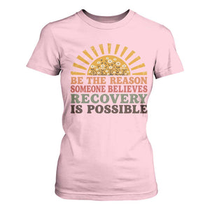 Recovery Sobriety T Shirt For Women Sober Life Believes Recovery is Possible Hippie Vintage Graphic