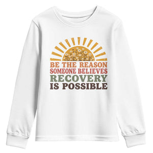 Recovery Sobriety Youth Sweatshirt Sober Life Believes Recovery is Possible Hippie Vintage Graphic