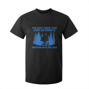Funny Mothman Fat Ass T Shirt For Kid Vintage Cryptid Funny Moth Man Meme TS10 Black Print Your Wear