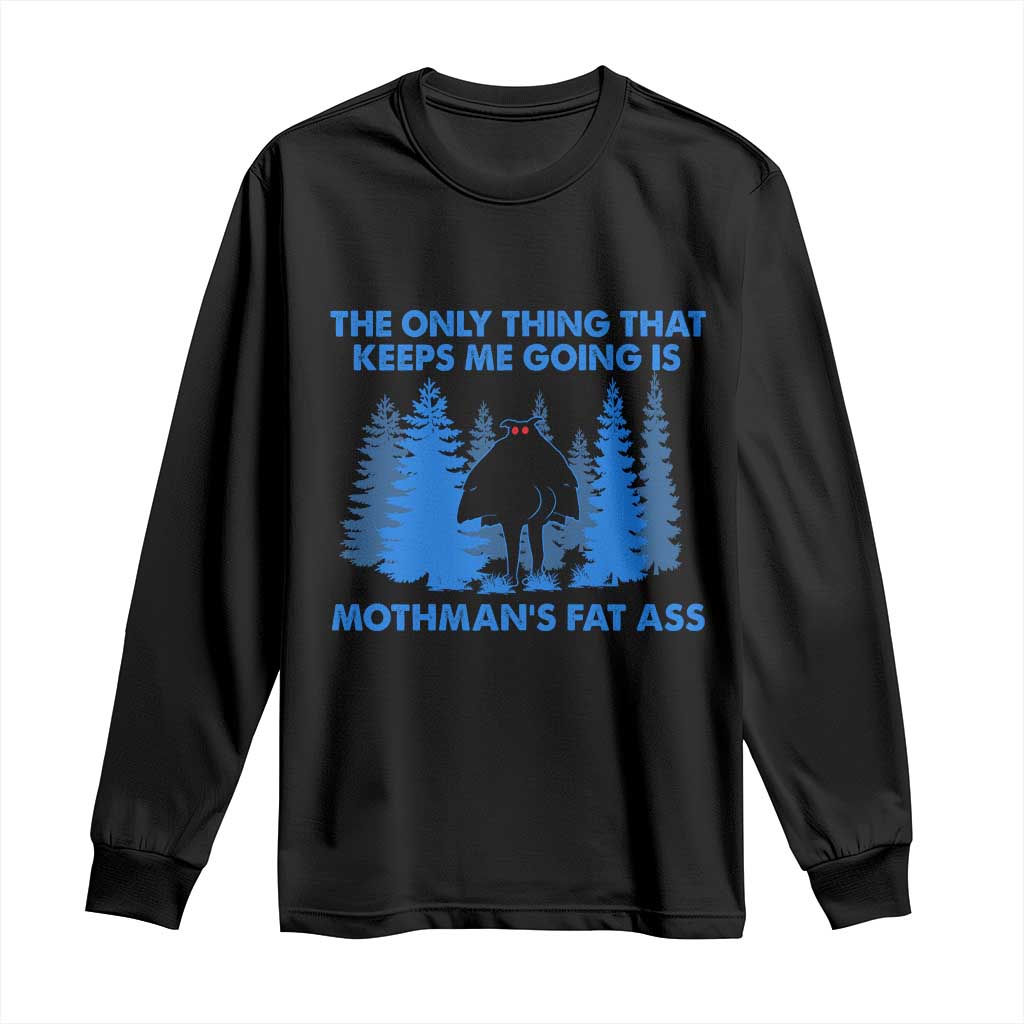 Funny Mothman Fat Ass Long Sleeve Shirt Vintage Cryptid Funny Moth Man Meme TS10 Black Print Your Wear