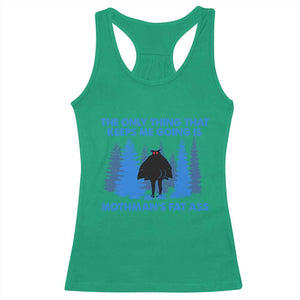 Funny Mothman Fat Ass Racerback Tank Top Vintage Cryptid Funny Moth Man Meme TS10 Irish Green Print Your Wear