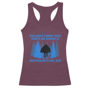 Funny Mothman Fat Ass Racerback Tank Top Vintage Cryptid Funny Moth Man Meme TS10 Maroon Print Your Wear