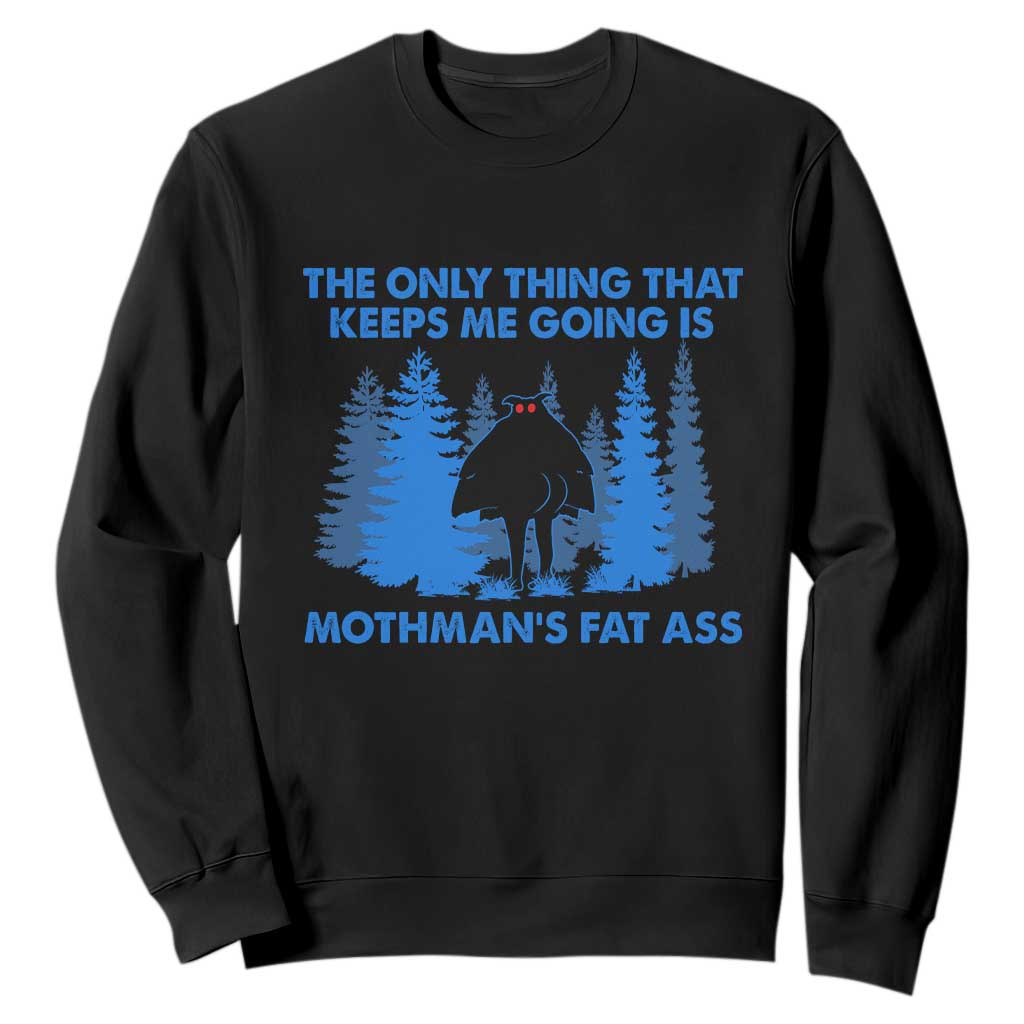 Funny Mothman Fat Ass Sweatshirt Vintage Cryptid Funny Moth Man Meme TS10 Black Print Your Wear
