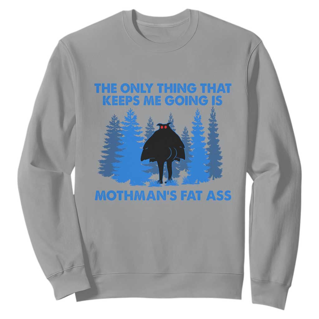 Funny Mothman Fat Ass Sweatshirt Vintage Cryptid Funny Moth Man Meme TS10 Sport Gray Print Your Wear