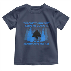 Funny Mothman Fat Ass Toddler T Shirt Vintage Cryptid Funny Moth Man Meme TS10 Navy Print Your Wear