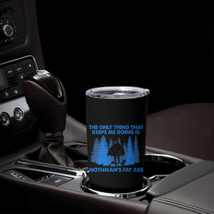 Funny Mothman Fat Ass Tumbler Cup Vintage Cryptid Funny Moth Man Meme TS10 Print Your Wear