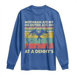 Funny Mothman Eat My Entire Ass Long Sleeve Shirt Vintage Cryptid Funny Mothman Meme TS10 Royal Blue Print Your Wear