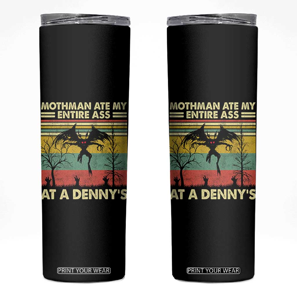 Funny Mothman Eat My Entire Ass Skinny Tumbler Vintage Cryptid Funny Mothman Meme TS10 Black Print Your Wear