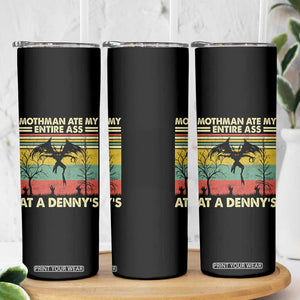 Funny Mothman Eat My Entire Ass Skinny Tumbler Vintage Cryptid Funny Mothman Meme - Print Your Wear