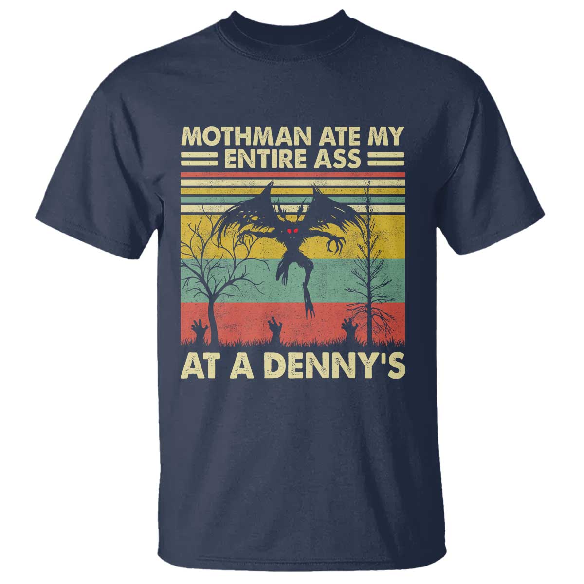 Funny Mothman Eat My Entire Ass T Shirt Vintage Cryptid Funny Mothman Meme TS10 Navy Print Your Wear