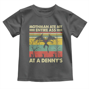 Funny Mothman Eat My Entire Ass Toddler T Shirt Vintage Cryptid Funny Mothman Meme TS10 Dark Heather Print Your Wear