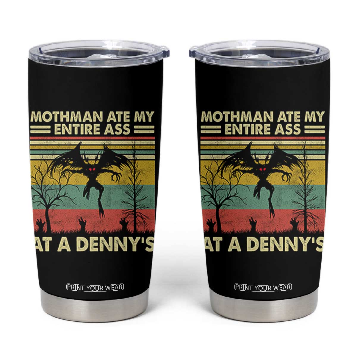 Funny Mothman Eat My Entire Ass Tumbler Cup Vintage Cryptid Funny Mothman Meme TS10 Black Print Your Wear