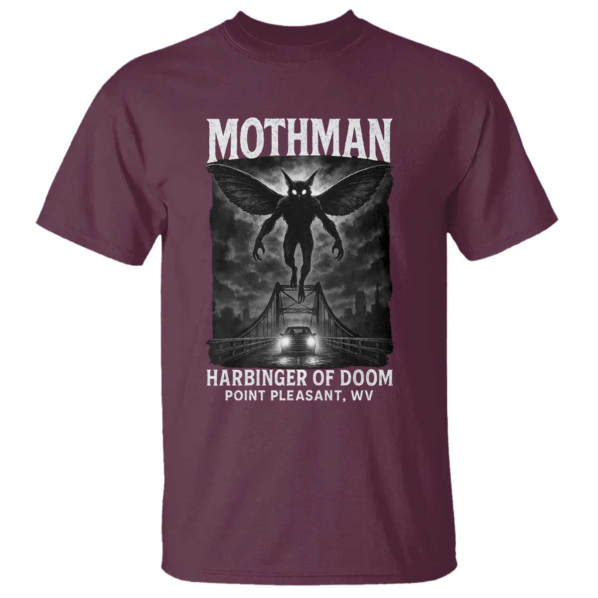 Mothman T Shirt Horror Poster Halloween Harbinger of Doom Cryptid Creature TS10 Maroon Print Your Wear