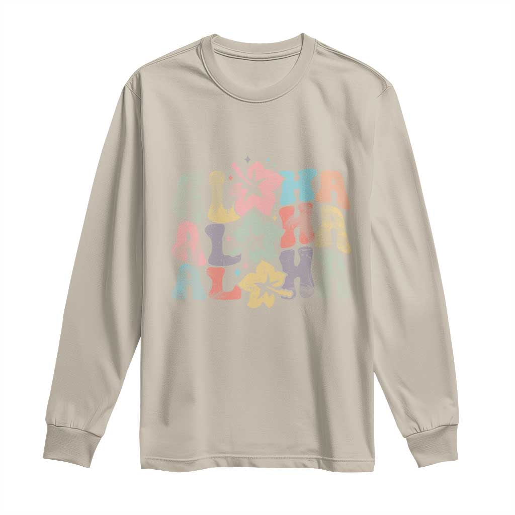 Aloha Long Sleeve Shirt Hawaiian Hawaii Trip Family Vacation Hibiscus Flowers TS10 Sand Print Your Wear