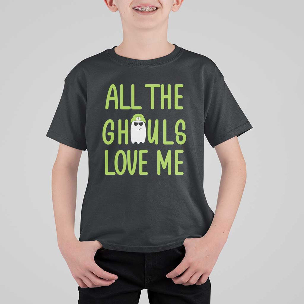 Halloween Boo Ghost Cute Costume T Shirt For Kid Funny All The Ghouls Love Me Shirt Boys Toddler Girls Kids Youth TS10 Black Print Your Wear