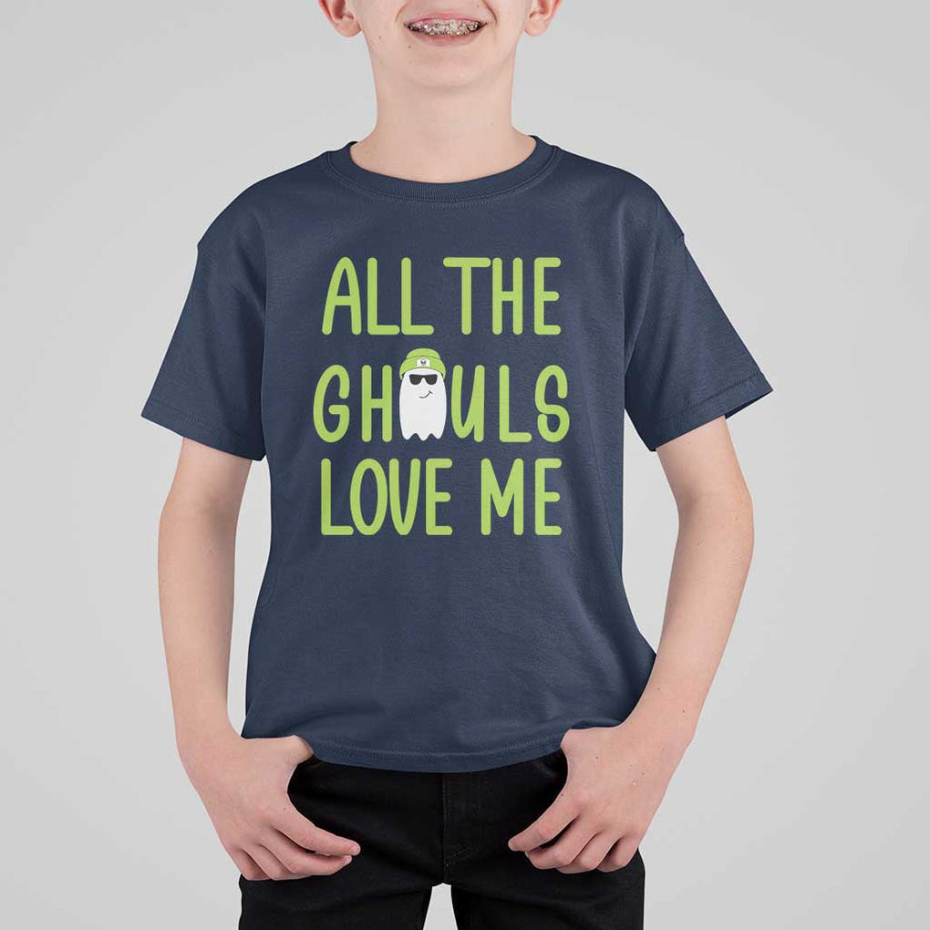 Halloween Boo Ghost Cute Costume T Shirt For Kid Funny All The Ghouls Love Me Shirt Boys Toddler Girls Kids Youth TS10 Navy Print Your Wear