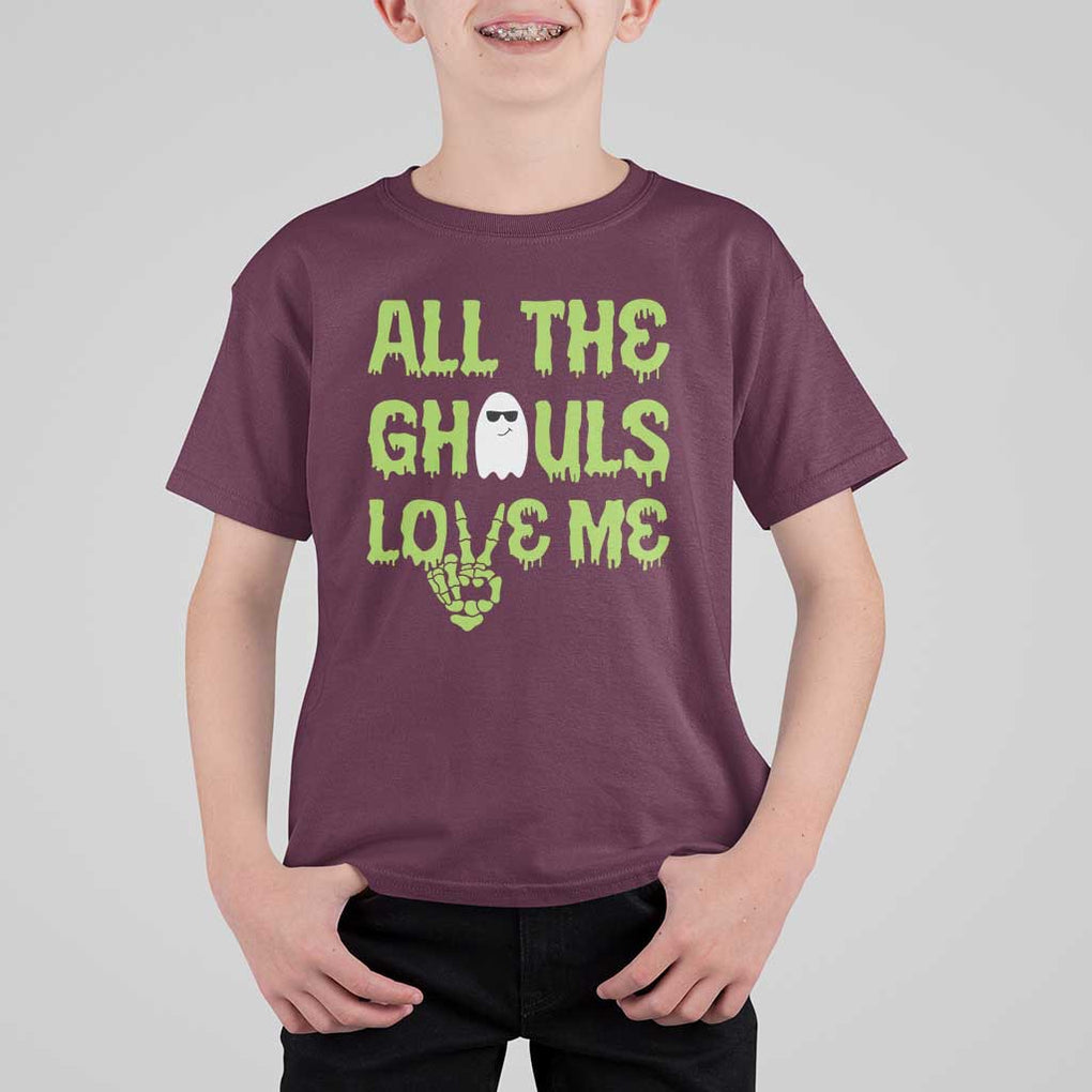 Halloween Skeleton Boo Ghost Cute Costume T Shirt For Kid Funny All The Ghouls Love Me Shirt Boys Toddler Girls Kids Youth TS10 Maroon Print Your Wear