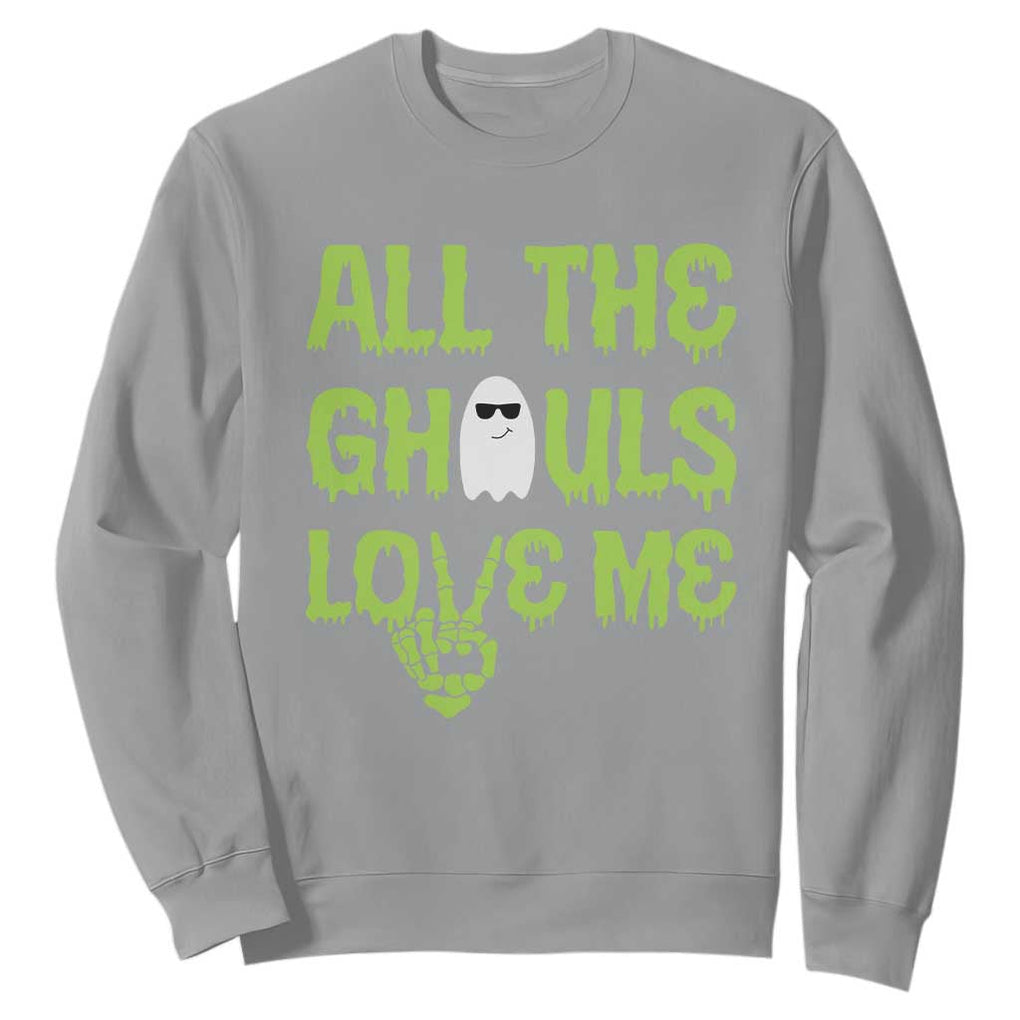 Halloween Skeleton Boo Ghost Cute Costume Sweatshirt Funny All The Ghouls Love Me Shirt Boys Toddler Girls Kids Youth TS10 Sport Gray Print Your Wear