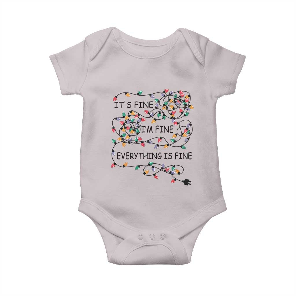 Funny Christmas Baby Onesie It's Fine I'm Fine Everything Is Fine Xmas Lights TS10 Ice Gray Print Your Wear