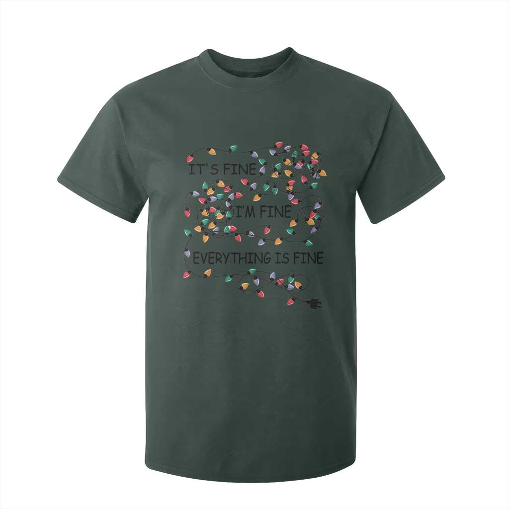 Funny Christmas T Shirt For Kid It's Fine I'm Fine Everything Is Fine Xmas Lights TS10 Dark Forest Green Print Your Wear