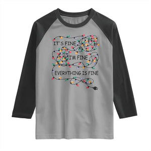 Funny Christmas Raglan Shirt It's Fine I'm Fine Everything Is Fine Xmas Lights TS10 Sport Gray Black Print Your Wear