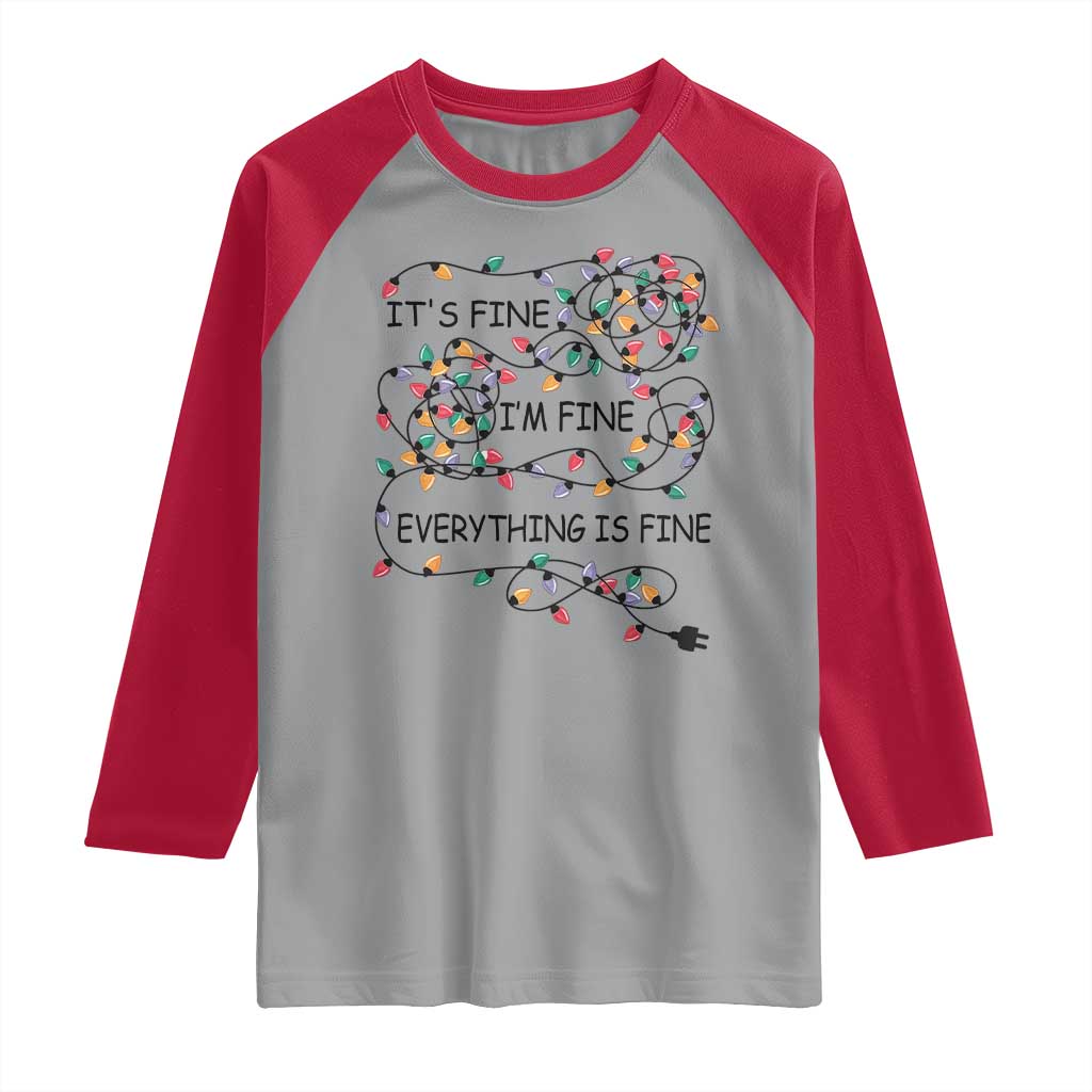 Funny Christmas Raglan Shirt It's Fine I'm Fine Everything Is Fine Xmas Lights TS10 Sport Gray Red Print Your Wear
