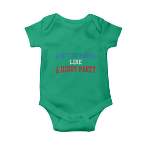 Aint No Party Like A Diddy Party Baby Onesie Slimy Font Vintage TS10 Irish Green Print Your Wear