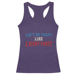 Aint No Party Like A Diddy Party Racerback Tank Top Slimy Font Vintage TS10 Purple Print Your Wear