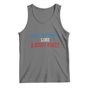 Aint No Party Like A Diddy Party Tank Top Slimy Font Vintage TS10 Black Heather Print Your Wear