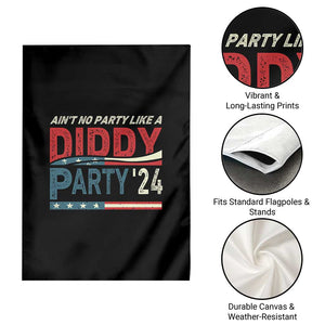 Aint No Party Like A Diddy Party Garden Flag TS10 Print Your Wear