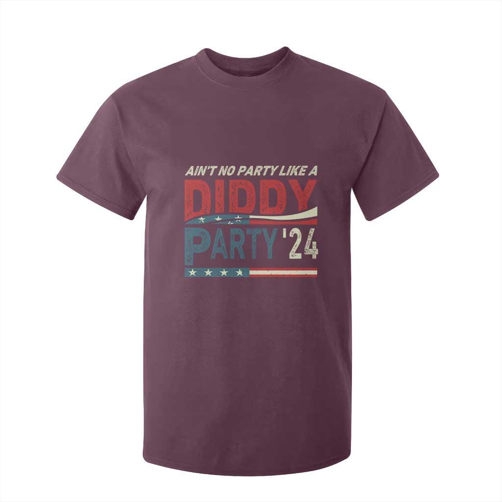 Aint No Party Like A Diddy Party T Shirt For Kid TS10 Maroon Print Your Wear