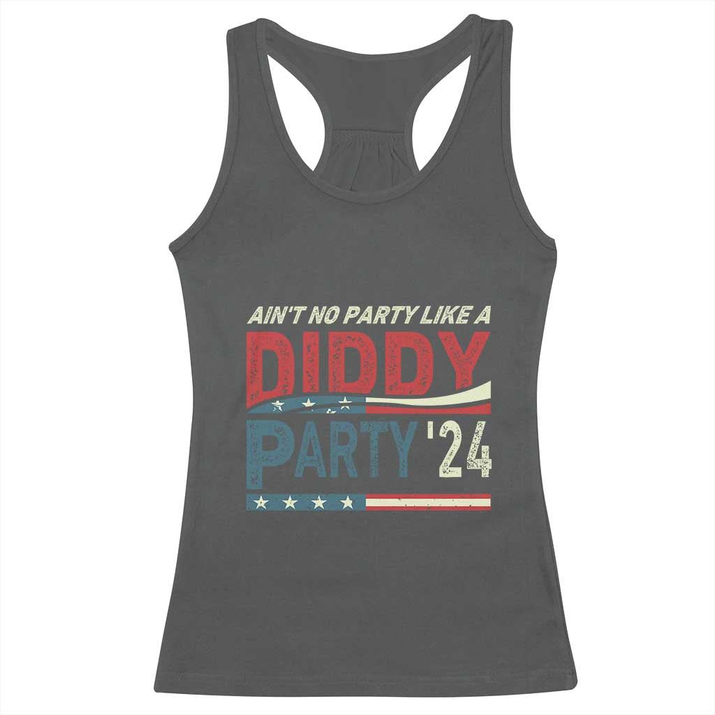 Aint No Party Like A Diddy Party Racerback Tank Top TS10 Dark Heather Print Your Wear
