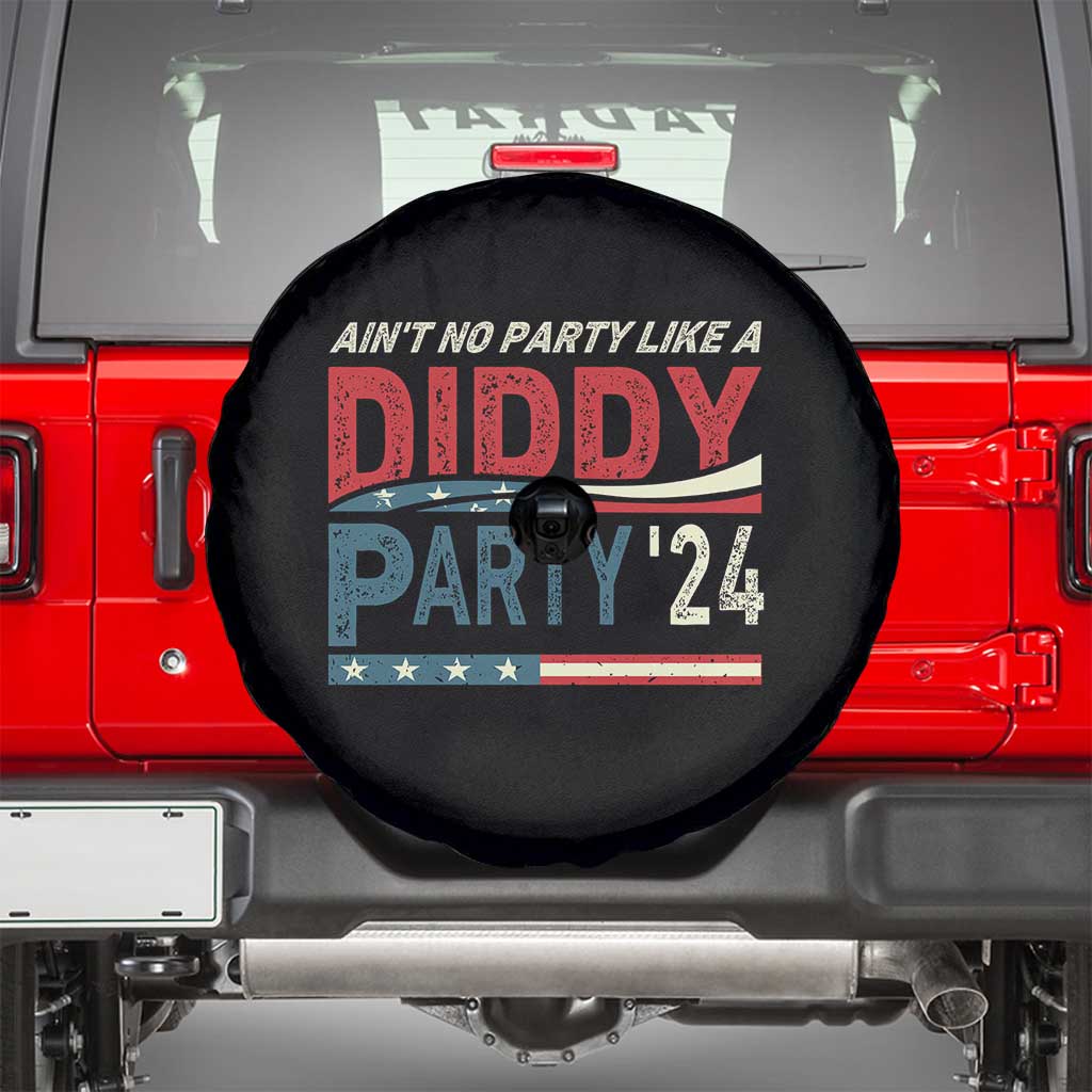 Aint No Party Like A Diddy Party Spare Tire Cover TS10 Black Print Your Wear