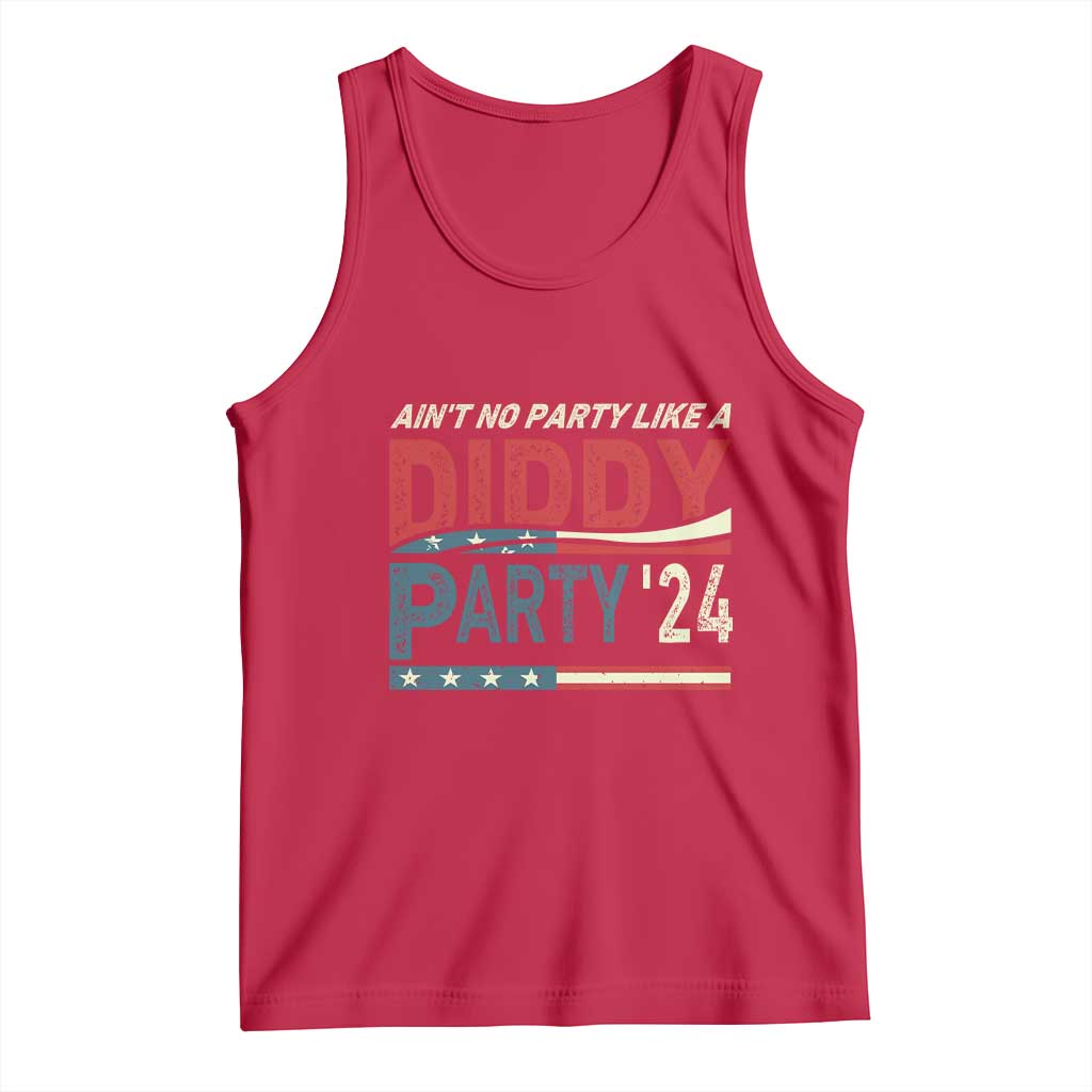 Aint No Party Like A Diddy Party Tank Top TS10 Red Print Your Wear