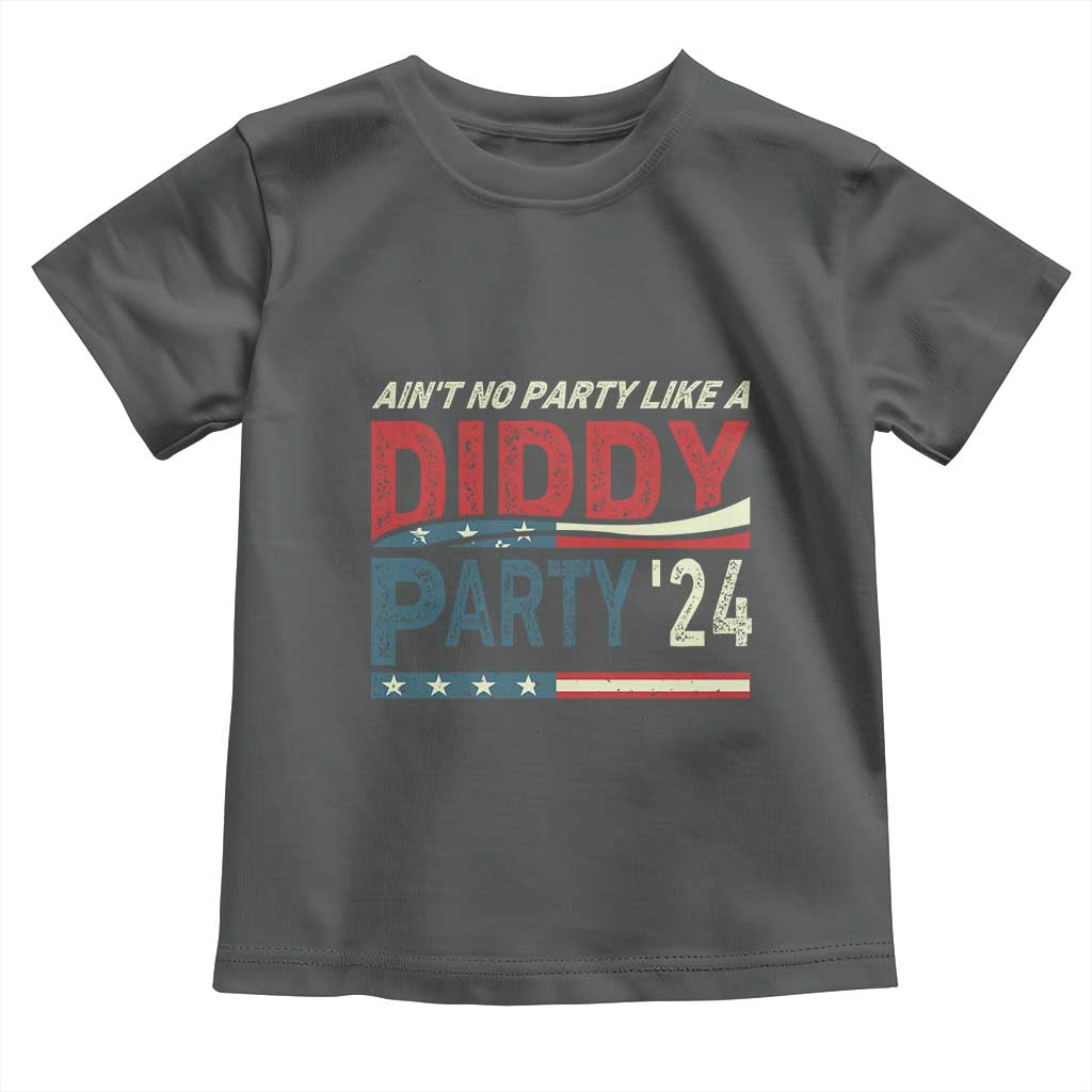 Aint No Party Like A Diddy Party Toddler T Shirt TS10 Dark Heather Print Your Wear