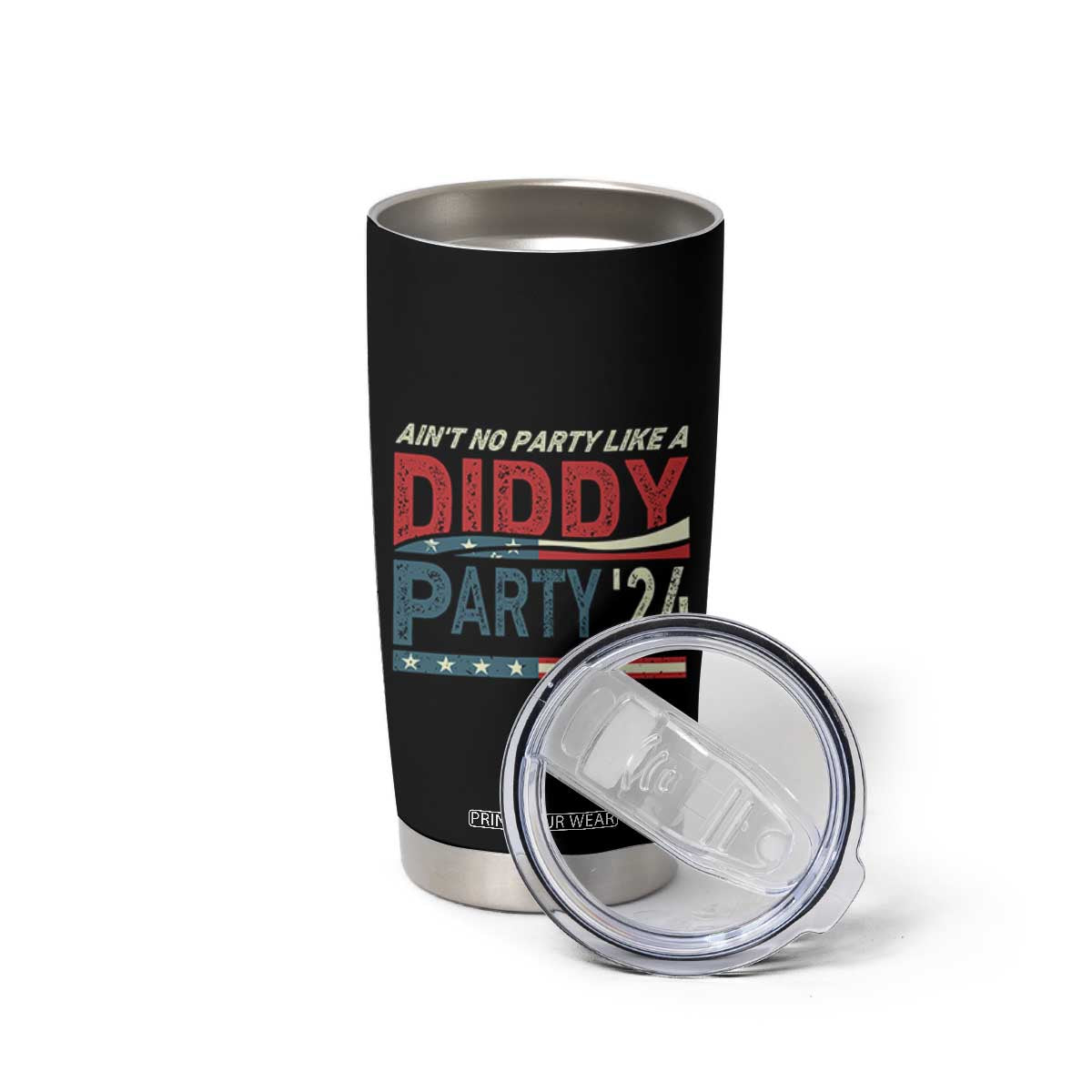 Aint No Party Like A Diddy Party Tumbler Cup TS10 Print Your Wear