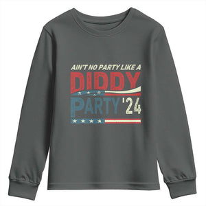 Aint No Party Like A Diddy Party Youth Sweatshirt TS10 Dark Heather Print Your Wear