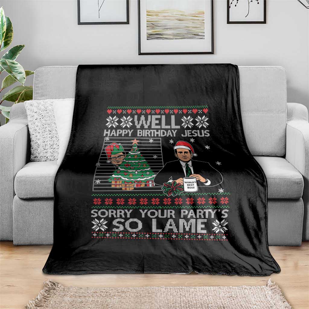 Funny Office Christmas Throw Blanket Party Well Happy Birthday Jesus TV Show Ugly Xmas TS10 Print Your Wear