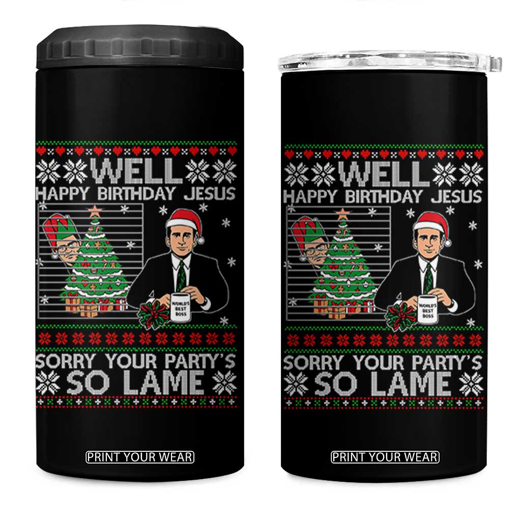 Funny Office Christmas 4 in 1 Can Cooler Tumbler Party Well Happy Birthday Jesus TV Show Ugly Xmas TS10 One Size: 16 oz Black Print Your Wear